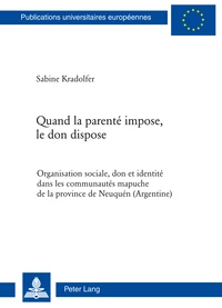 Quand la parenté impose, le don dispose