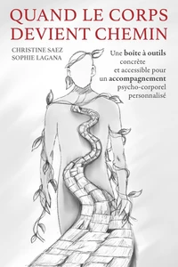 Quand le corps devient chemin