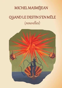 Quand le destin s'en mêle