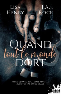 Quand tout le monde dort...