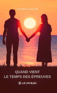 Quand vient le temps des épreuves