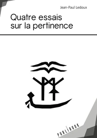 Quatre essais sur la pertinence