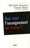 Christian Forestier et Claude Thélot - Que vaut l'enseignement en France ? - Les conclusions du Haut Conseil de l'évaluation de l'école.