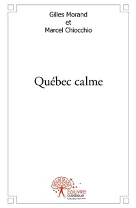 Québec calme