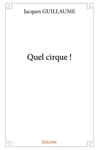Quel cirque !