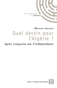 Quel destin pour l'Algérie ?