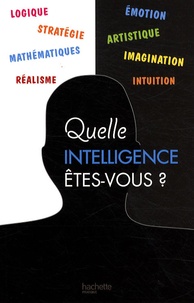  Hachette - Quelle intelligence êtes-vous ?.