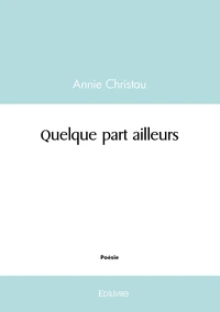 Quelque part ailleurs