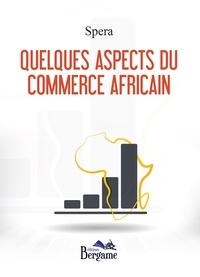  Spera - Quelques aspects du commerce africain.