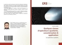 Mokhles Abd-elzaher - Quelques classes d'opErateurs quotients, caractErisation & application - Les opErateurs quotients.