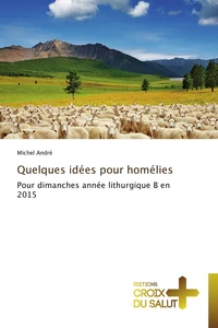 Quelques idées pour homélies