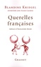Blandine Kriegel - Querelles françaises.