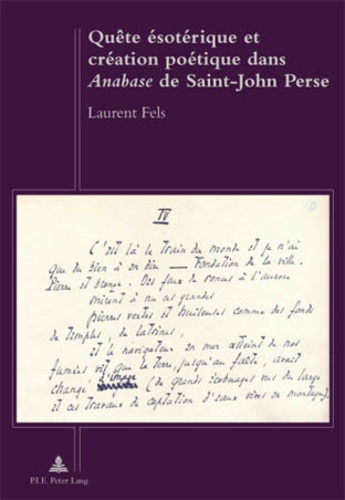 Laurent Fels - Quête ésotérique et création poétique dans Anabase de Saint-John Perse.