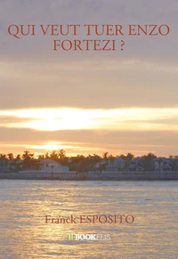 Qui veut tuer Enzo Fortezi ?