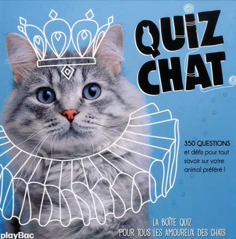 Quiz Chat. La boîte quiz pour tous les amoureux des chats