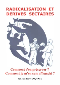 Radicalisation et dérives sectaires