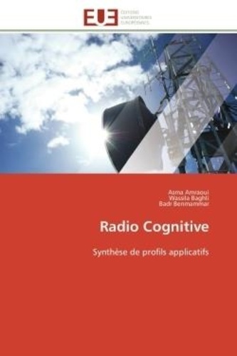 Asma Amraoui et Wassila Baghli - Radio Cognitive - Synthèse de profils applicatifs.