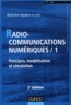 Geneviève Baudoin - Radiocommunications numériques - Tome 1, Principes, modélisation et simulation.