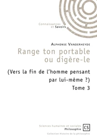 Range ton portable ou digère-le - Tome 3