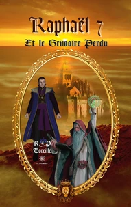 Raphaël et le grimoire perdu