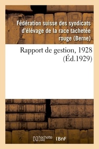  XXX - Rapport de gestion, 1928.