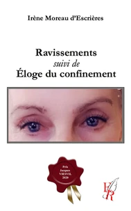 Ravissements suivi de Eloge du confinement