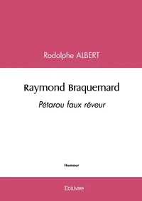 Raymond Braquemard