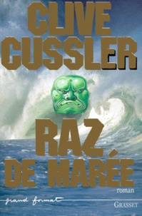 Clive Cussler - Raz de marée.