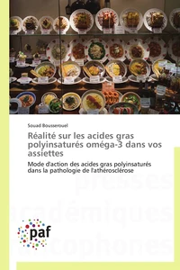 Réalité sur les acides gras polyinsaturés oméga-3 dans vos assiettes