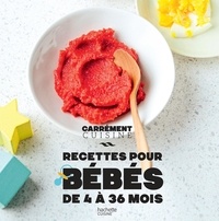 Livre en français à télécharger gratuitement Recettes pour bébés de 4 à 36 mois (Litterature Francaise)