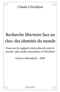 Recherche libertaire face au choc des identités du monde