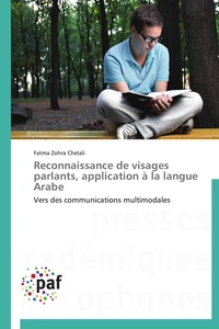 Reconnaissance de visages parlants, application à la langue arabe