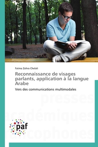  Chelali-f - Reconnaissance de visages parlants, application à la langue arabe.