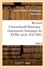 Recueil Clairambault-Maurepas : chansonnier historique du XVIIIe siècle Partie 4