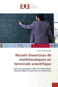 Recueil d'exercices de mathématiques en terminale scientifique
