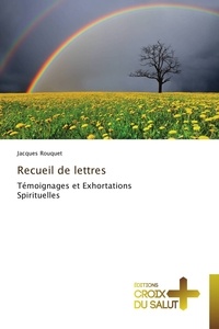  Rouquet-j - Recueil de lettres.