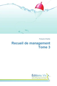 Recueil de management tome 3