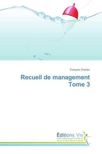  Charles-f - Recueil de management tome 3.