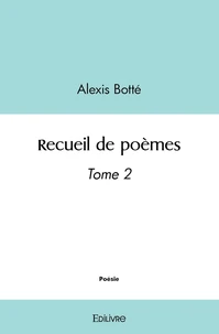 Recueil de poèmes - Tome 2