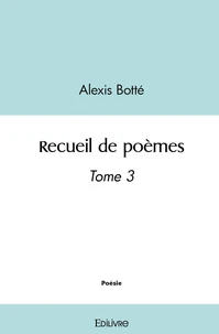 Recueil de poèmes - Tome 3
