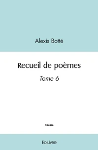 Recueil de poèmes - Tome 6