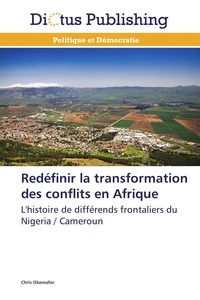 Redéfinir la transformation des conflits en afrique