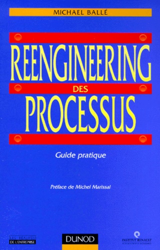 Michael Ballé - Reengineering des processus - Guide pratique.