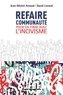 Jean-Michel Arnaud et David Lisnard - Refaire communauté - Pour en finir avec l'incivisme.