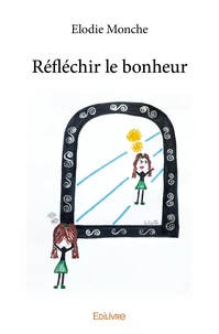 Réfléchir le bonheur