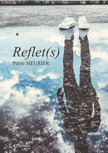 Pierre Meurier - Reflet(s).