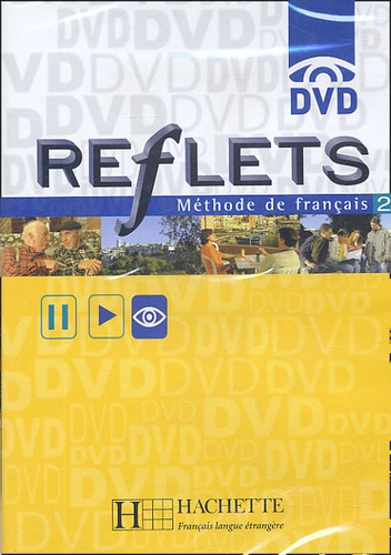  Hachette - Reflets 2 méthode de français - DVD.