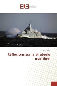 Lars Wedin - Reflexions sur la strategie maritime.
