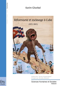 Réformisme et esclavage à Cuba