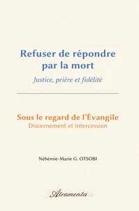Refuser de répondre par la mort